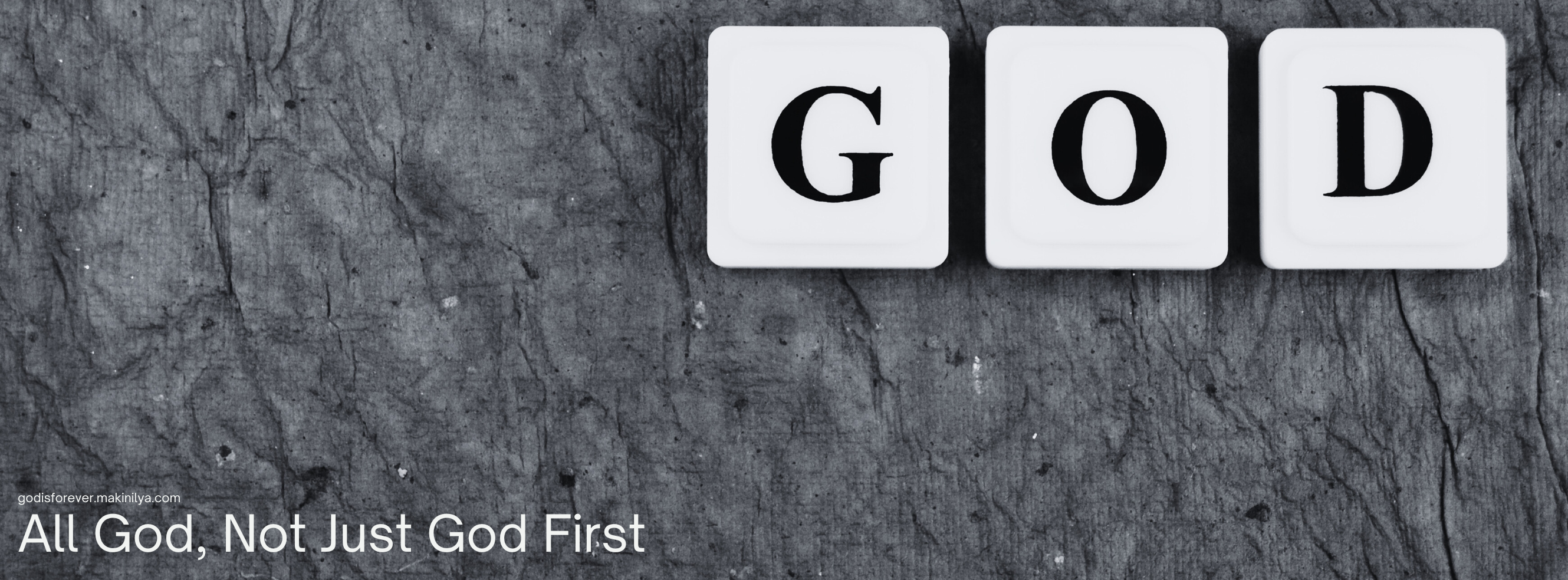 All God, Not Just God First